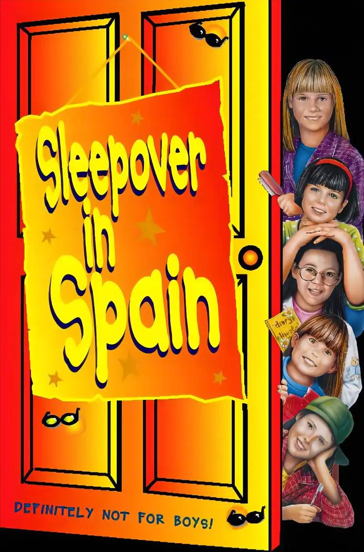 Sleepover in Spain (The Sleepover Club)