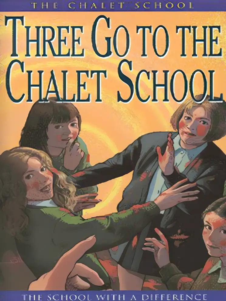 Three Go to the Chalet School