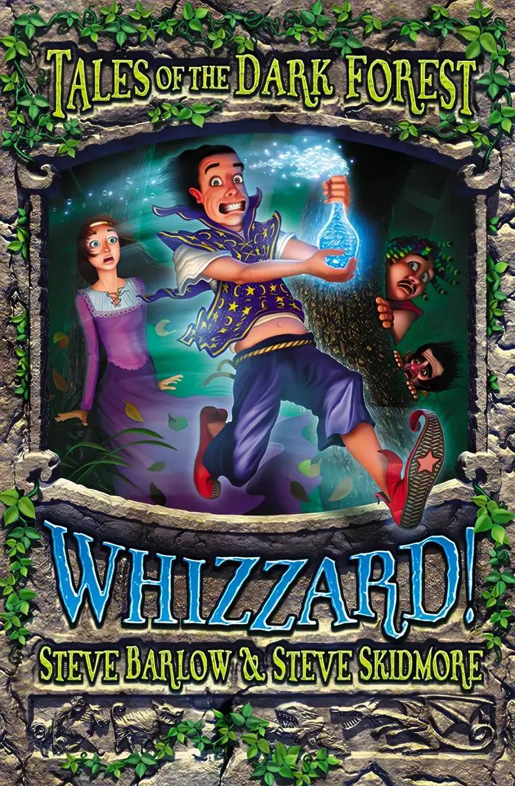 Whizzard! (Tales of the Dark Forest Book 2)