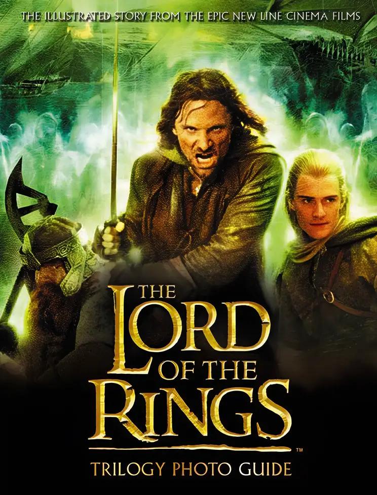 The "Lord of the Rings" Trilogy Photo Guide