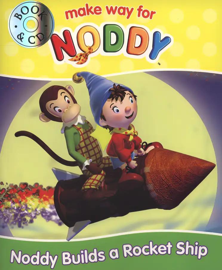 Noddy Builds a Rocket Ship