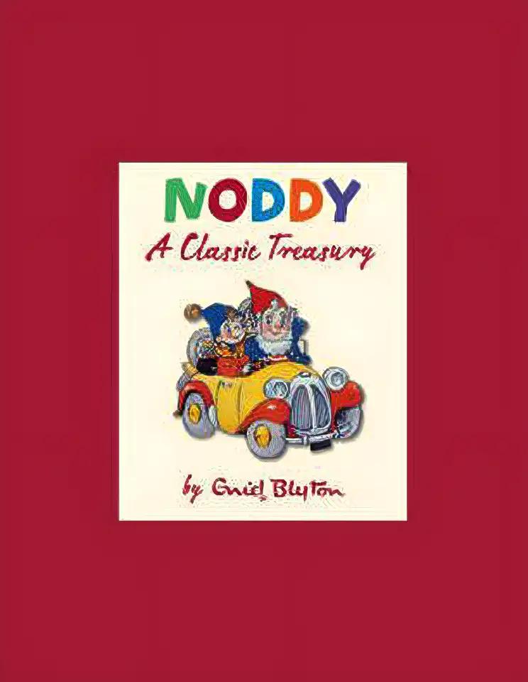 Noddy: A Classic Treasury (Noddy)