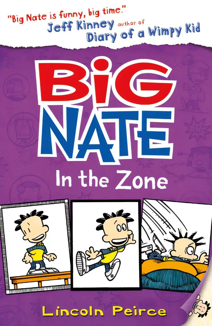 Big Nate: In the Zone by Lincoln Peirce (2014-03-11)