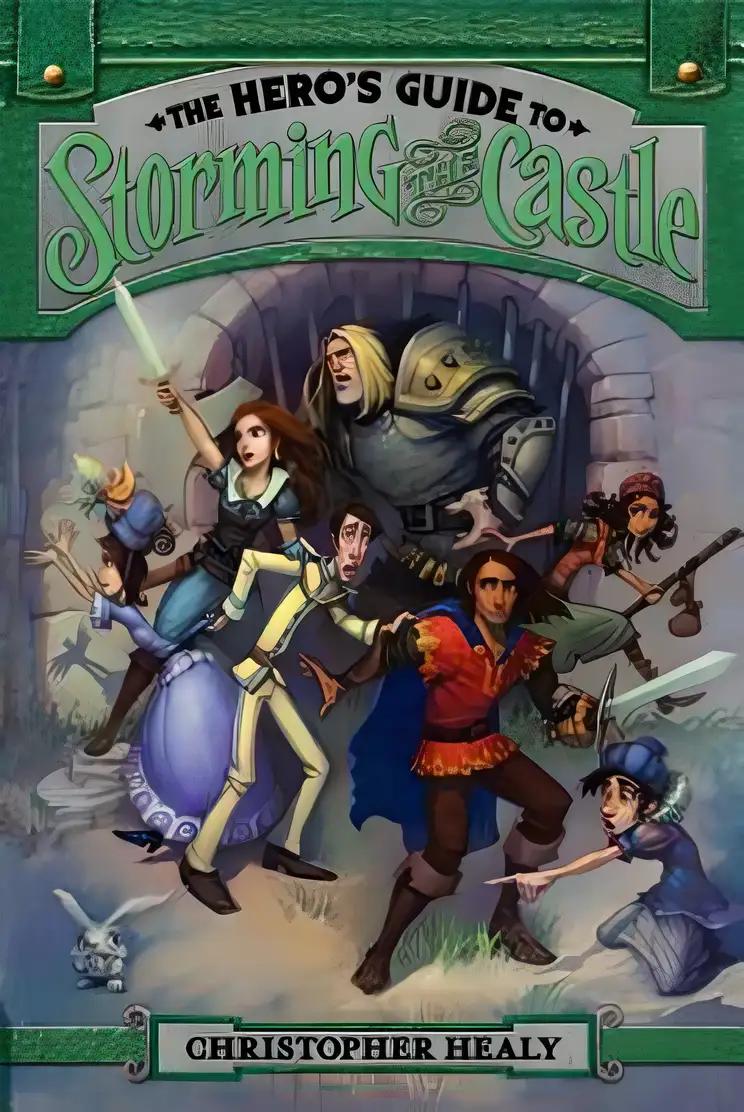 The Hero's Guide to Storming the Castle (Hero's Guide, 2)