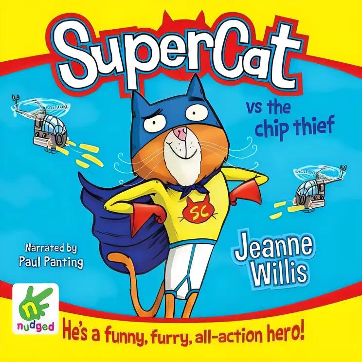 Supercat vs The Chip Thief (Supercat, Book 1)