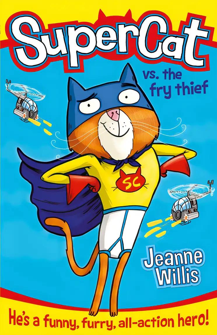 Supercat vs The Fry Thief (Book 1)