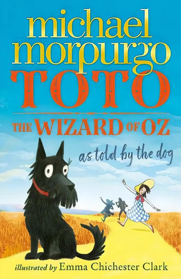 Toto: The Wizard of Oz as Told by the Dog