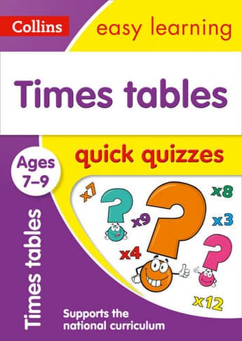 Book cover of 'Times Tables Quick Quizzes Ages 7-9: Ideal for Home Learning'