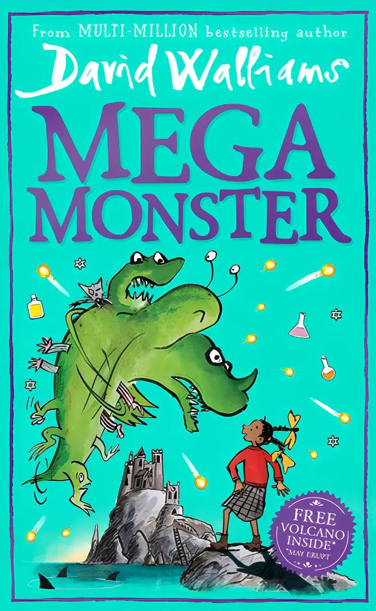 Megamonster: the mega new laugh-out-loud children’s book by multi-million bestselling author David Walliams