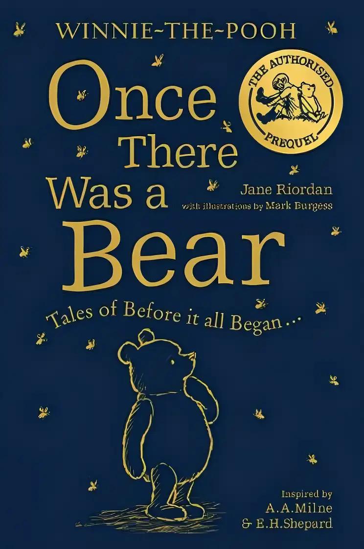 Winnie-the-Pooh: Once There Was a Bear: Tales of Before it All Began