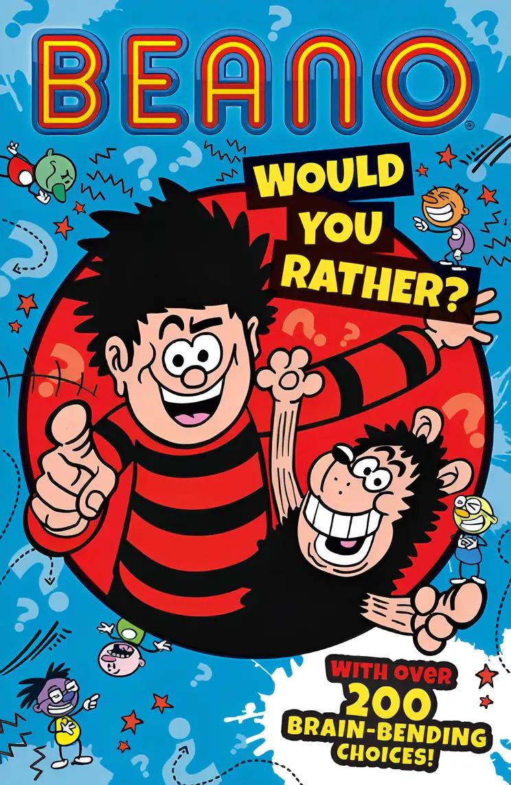 Beano Would You Rather