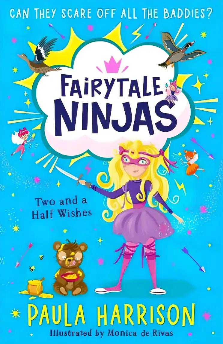 Two and a Half Wishes: Fairytale Ninjas Book 3