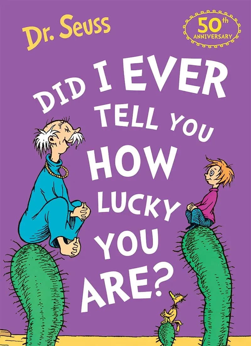 Book cover of 'Did I Ever Tell You How Lucky You Are?'