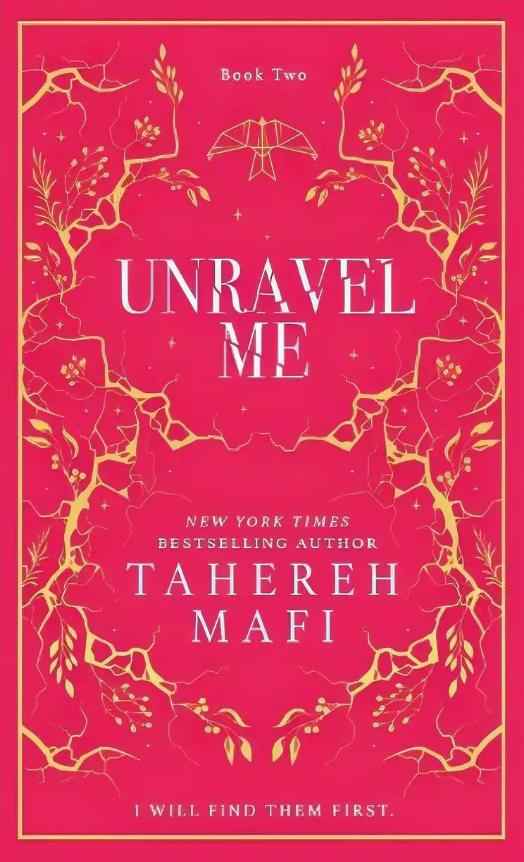 Unravel Me: Shatter Me Collector's Special Edition