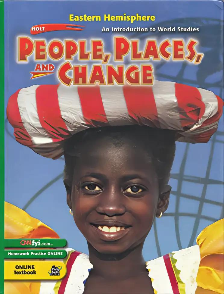 Holt People Places and Change: An Introduction to World Studies Eastern Hemisphere