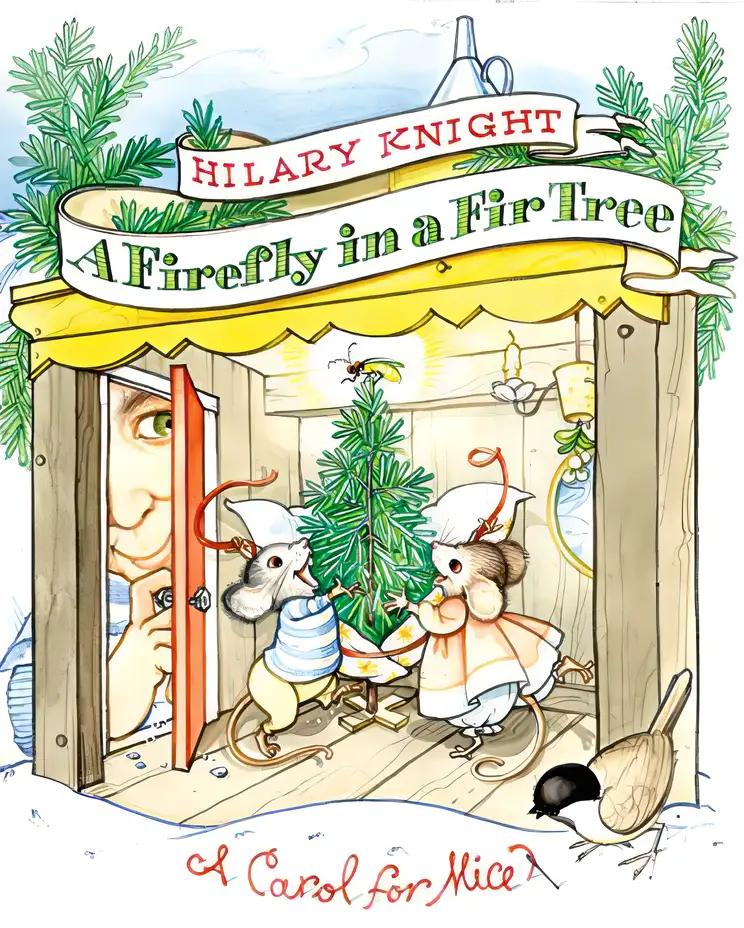 A Firefly in a Fir Tree: A Carol for Mice