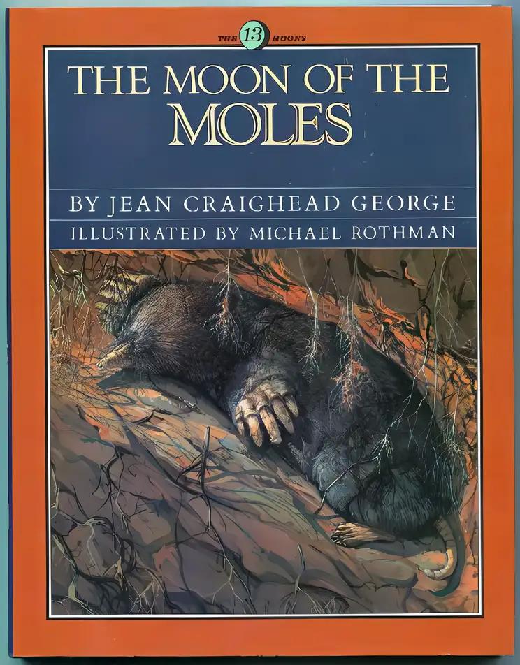 The Moon of the Moles (13 Moon Series)