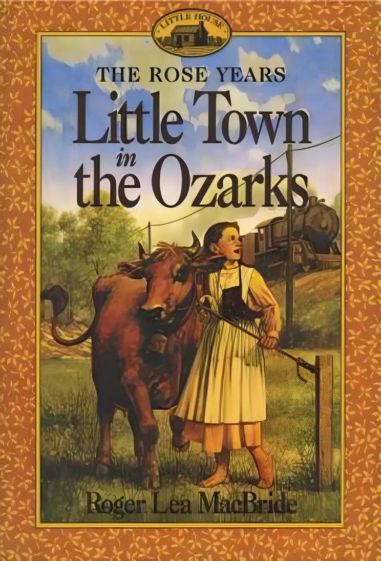 Little Town in the Ozarks (Little House Sequel)