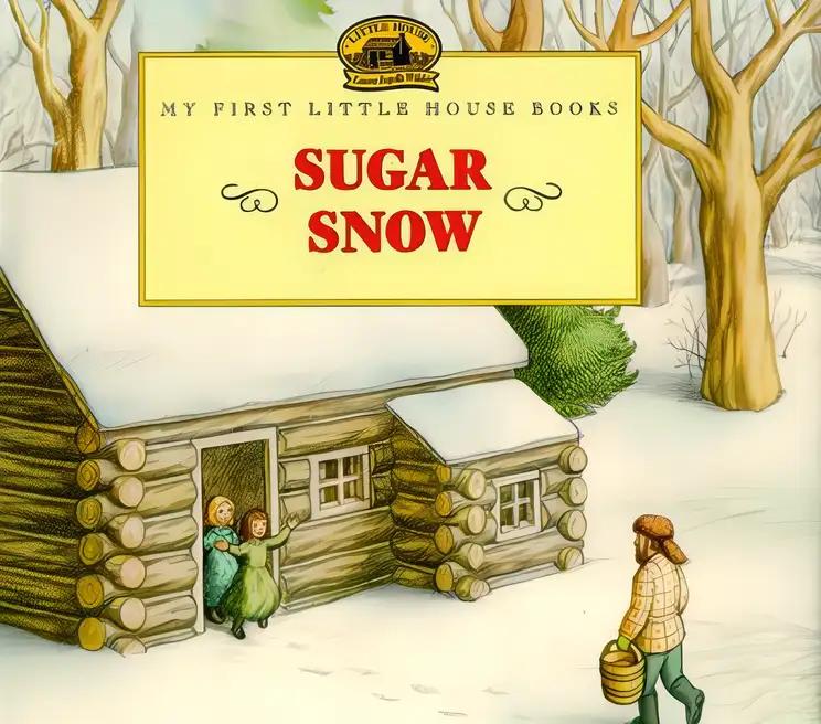 Sugar Snow (Little House Picture Book)