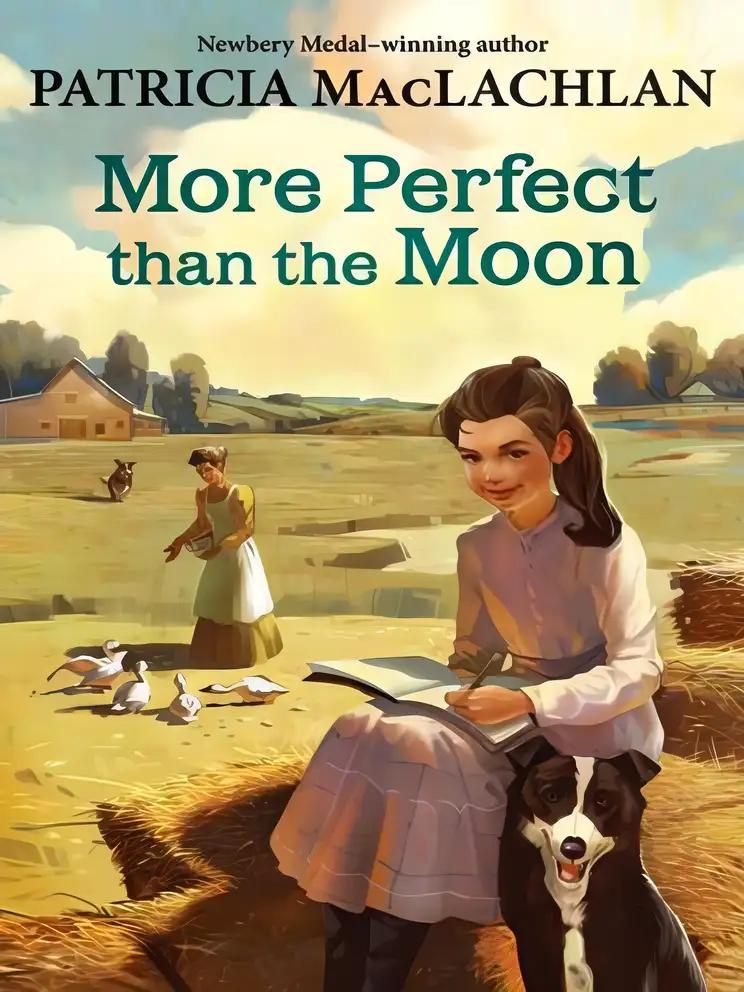 More Perfect than the Moon (Sarah, Plain and Tall, 4)