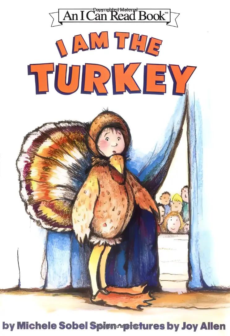 I Am the Turkey (I Can Read Book 2)