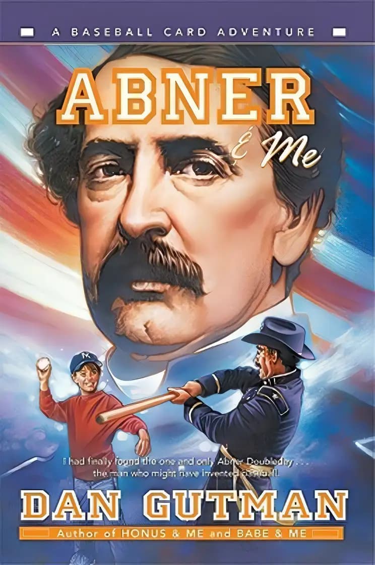 Book cover of 'Abner & Me (Baseball Card Adventures)'