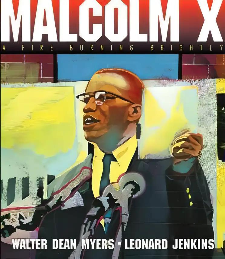 Malcolm X: A Fire Burning Brightly