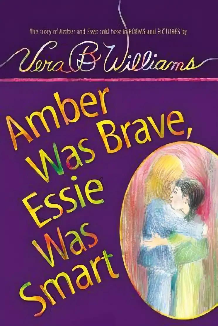 Amber Was Brave, Essie Was Smart