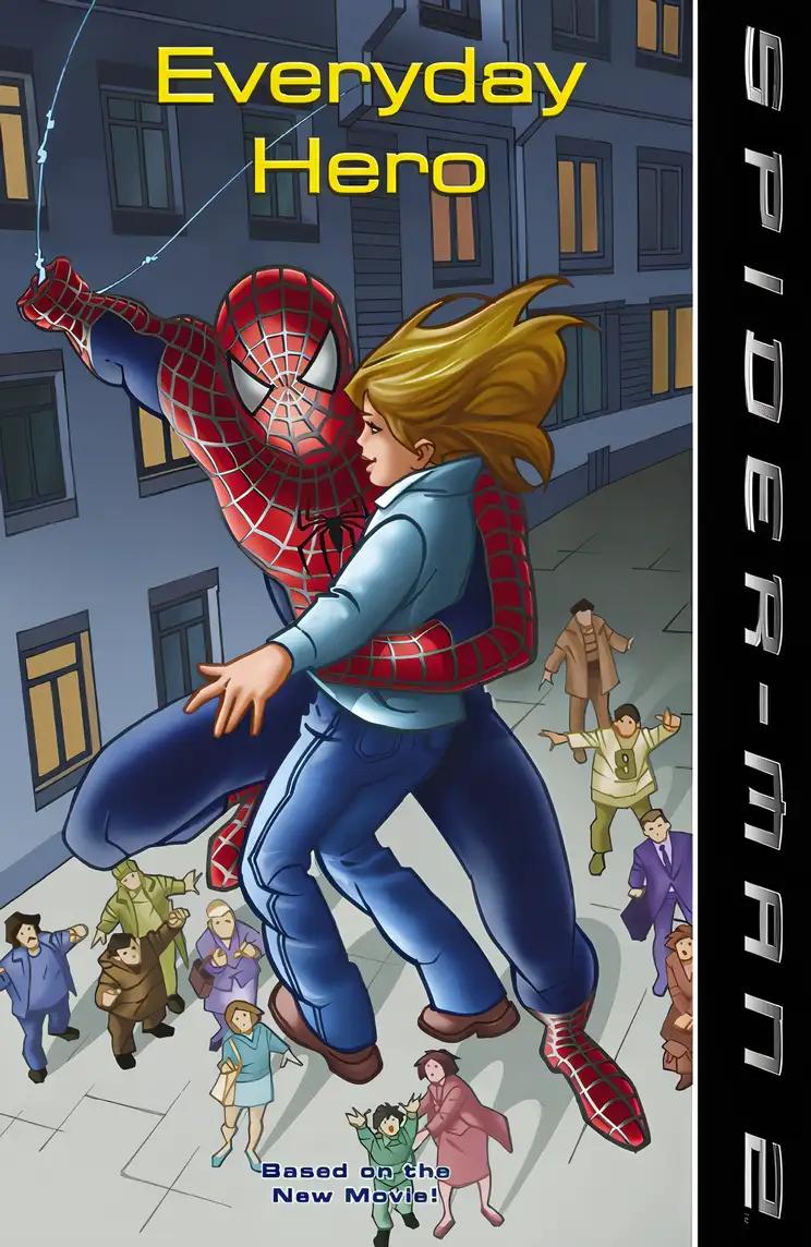 Everyday Hero (Spiderman 2)