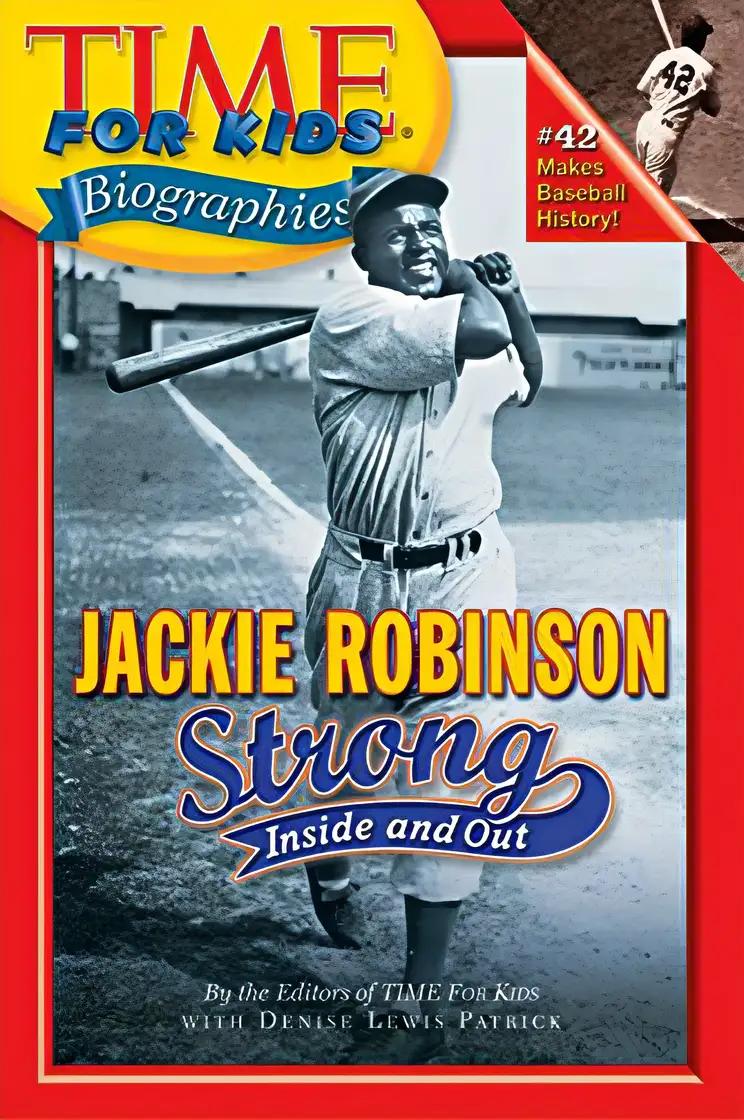 Time For Kids: Jackie Robinson: Strong Inside and Out (Time For Kids Biographies)