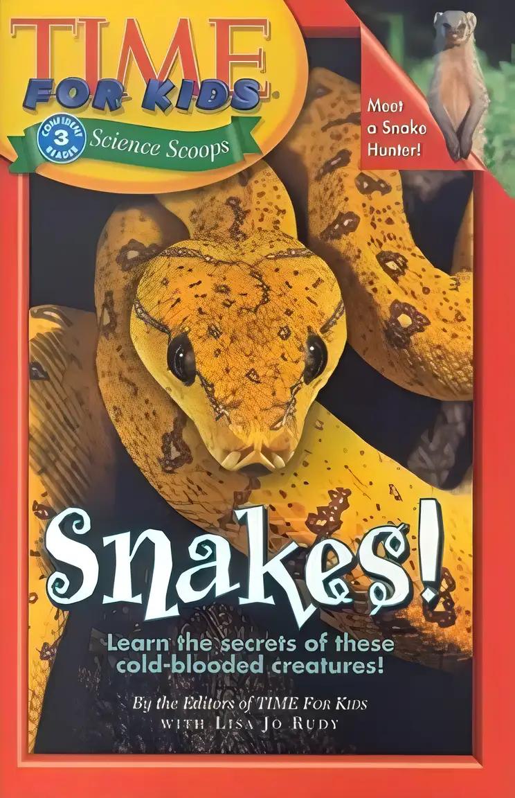 Time For Kids: Snakes! (Time For Kids Science Scoops)