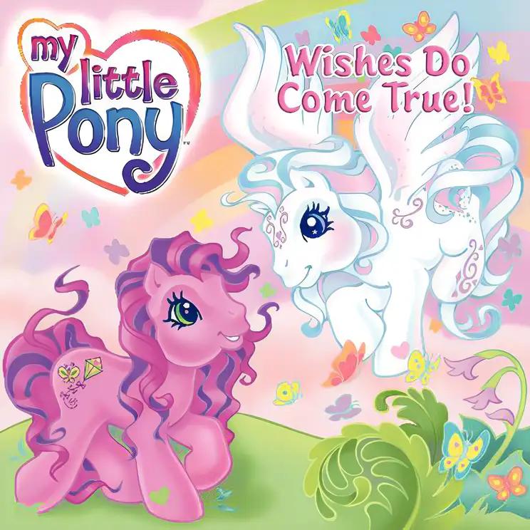 My Little Pony: Wishes Do Come True!