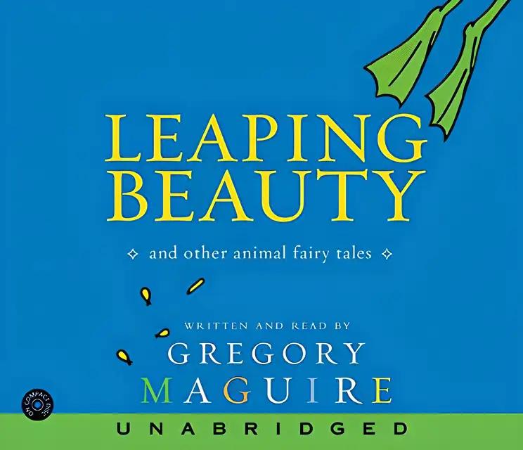 Leaping Beauty: And Other Animal Fairy Tales