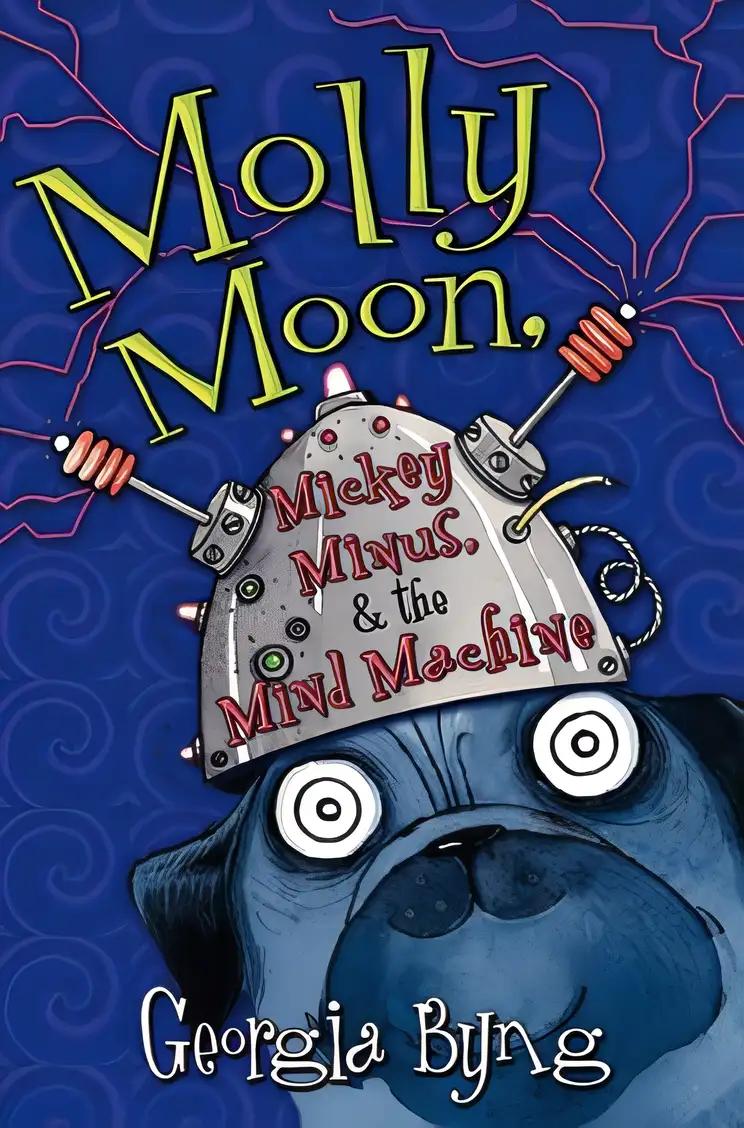 Molly Moon, Micky Minus, and the Mind Machine