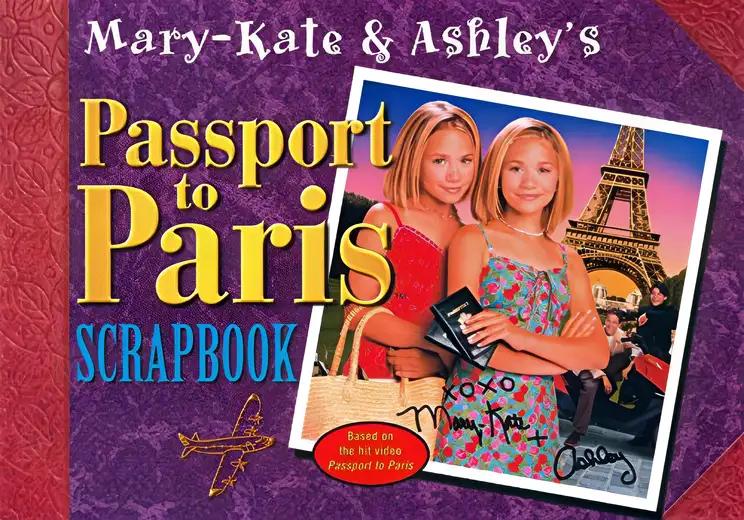 Mary-Kate & Ashley's Passport to Paris Scrapbook