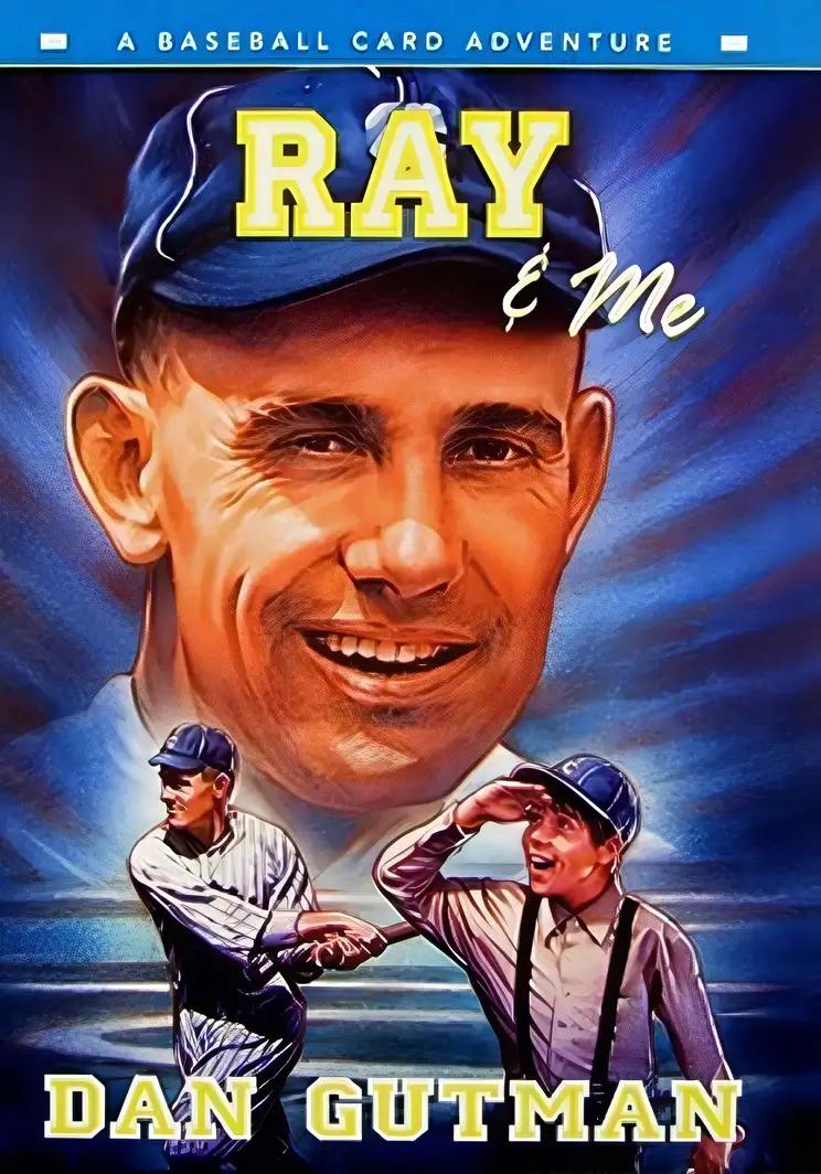 Ray & Me (Baseball Card Adventures)