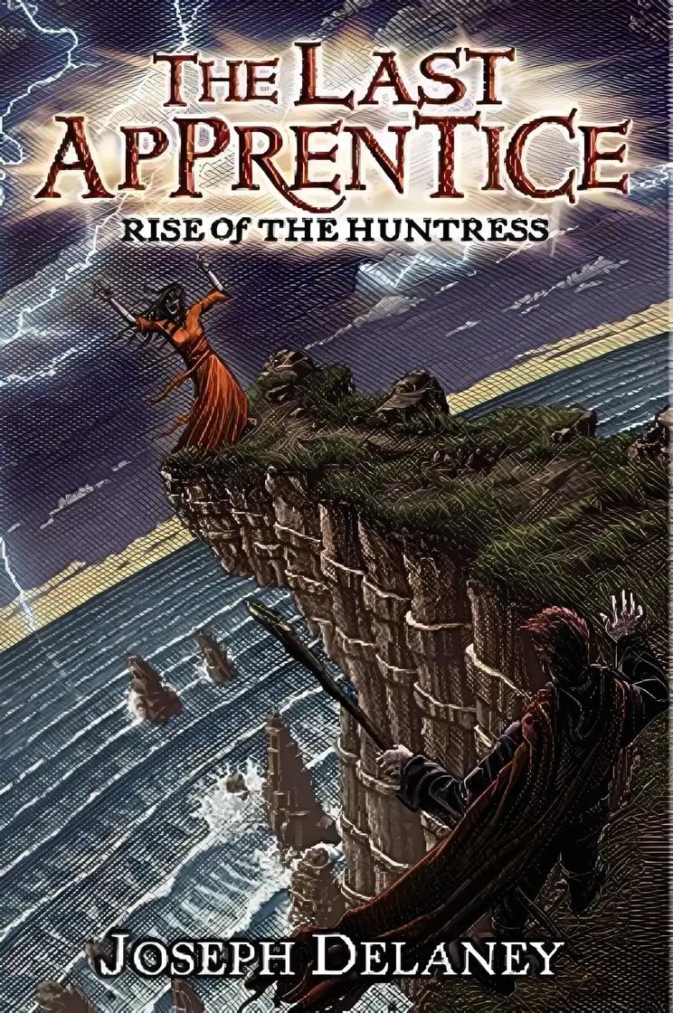 The Last Apprentice: Rise of the Huntress (Book 7)