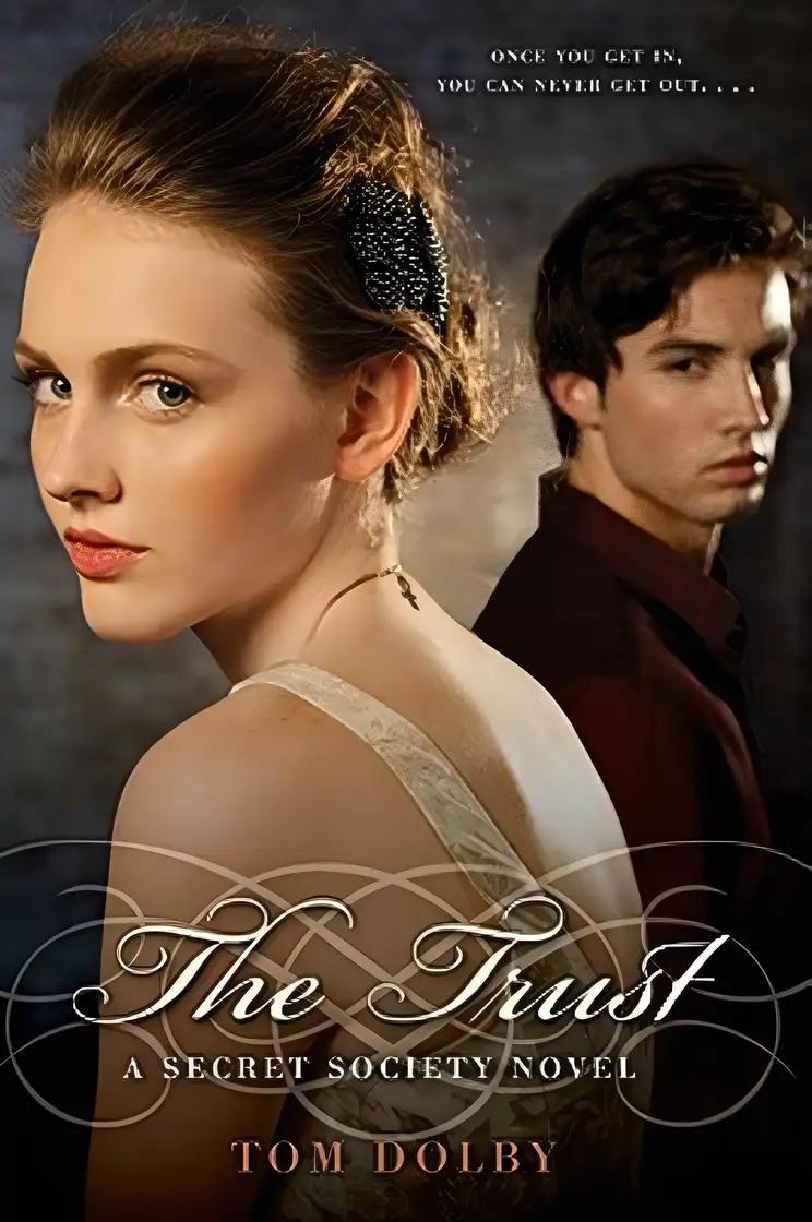 The Trust: A Secret Society Novel