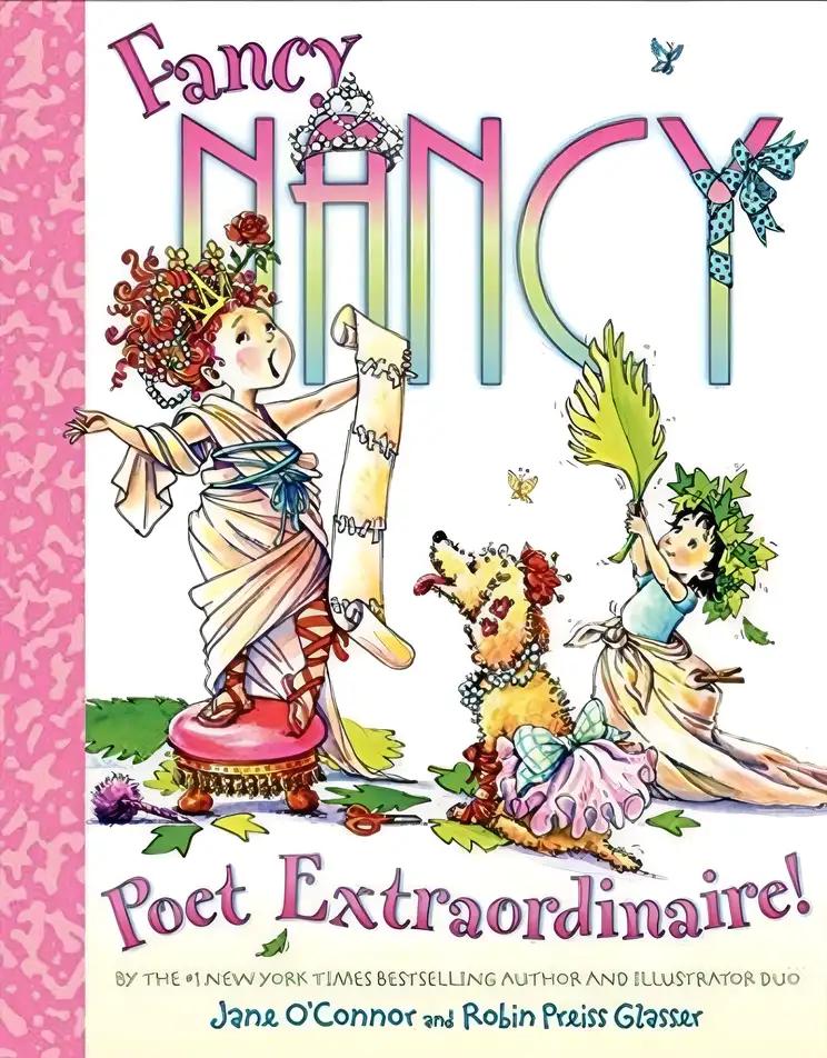 Fancy Nancy: Poet Extraordinaire!