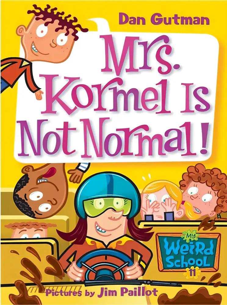 Mrs Kormel Is Not Normal!