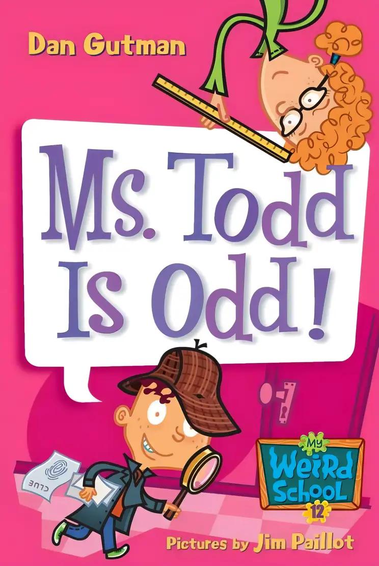 Ms Todd Is Odd!