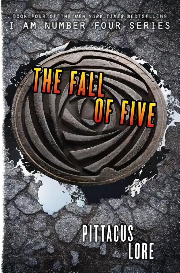 The Fall of Five (Lorien Legacies Book 4)