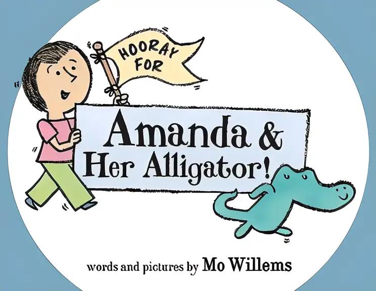 Hooray for Amanda & Her Alligator!