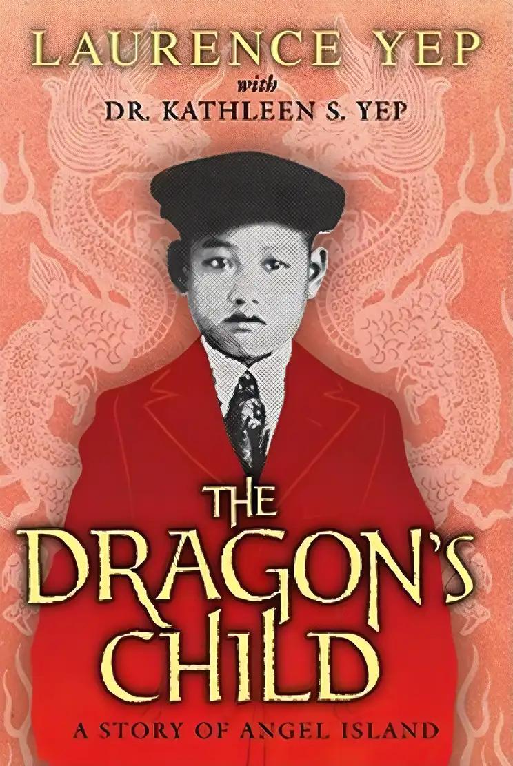 The Dragon's Child: A Story of Angel Island