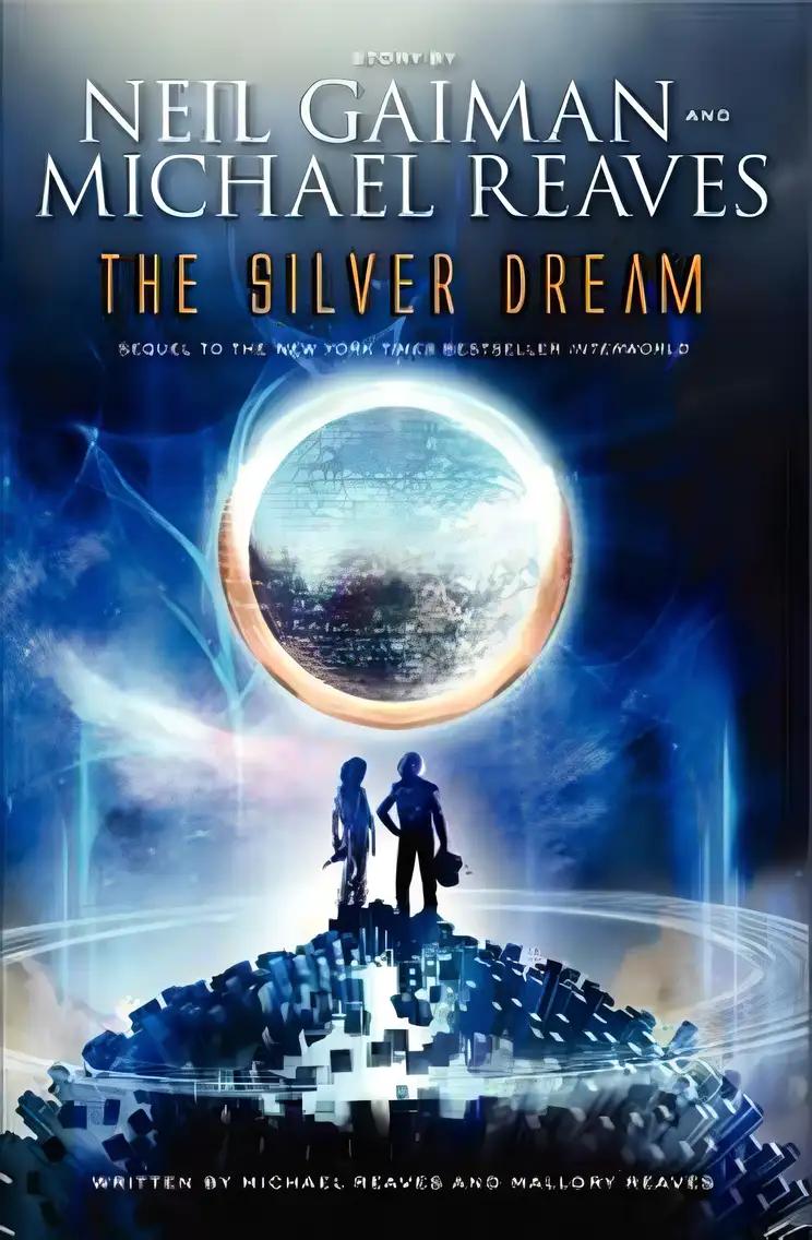 The Silver Dream (Inter World Trilogy Book 2)