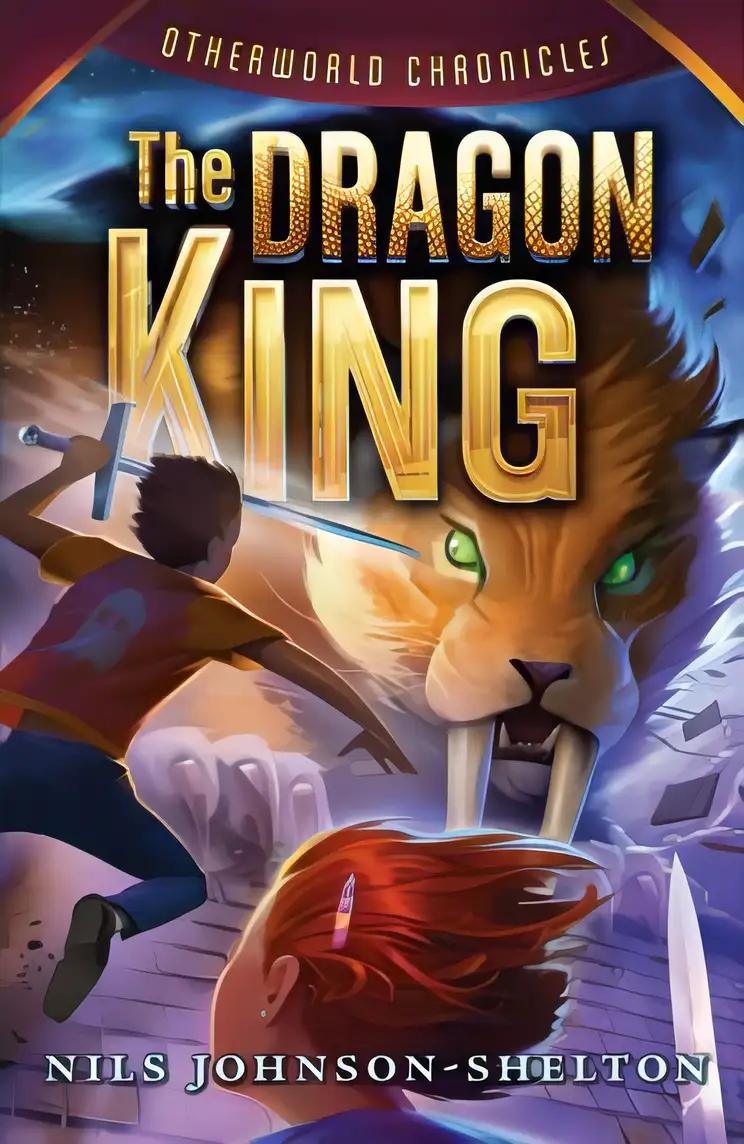 The Dragon King: Otherworld Chronicles