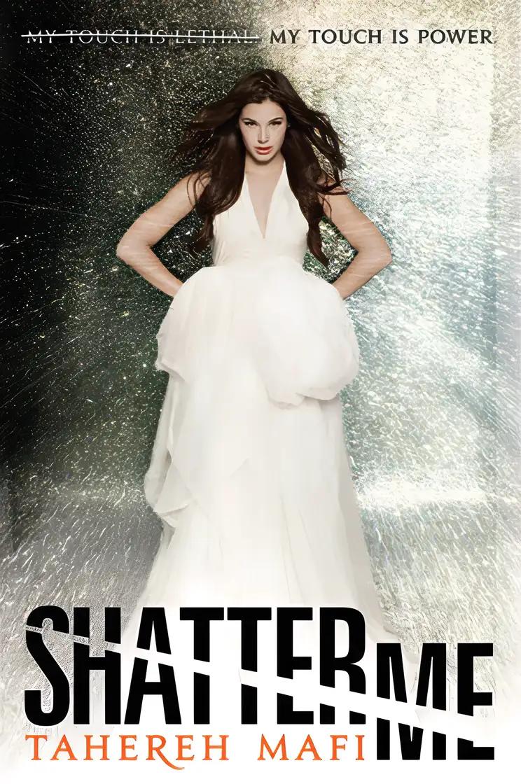 Shatter Me