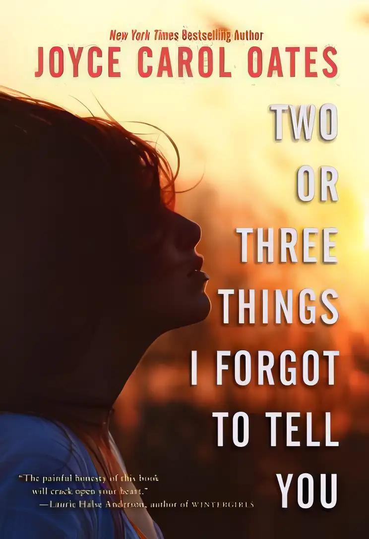 Two or Three Things I Forgot to Tell You