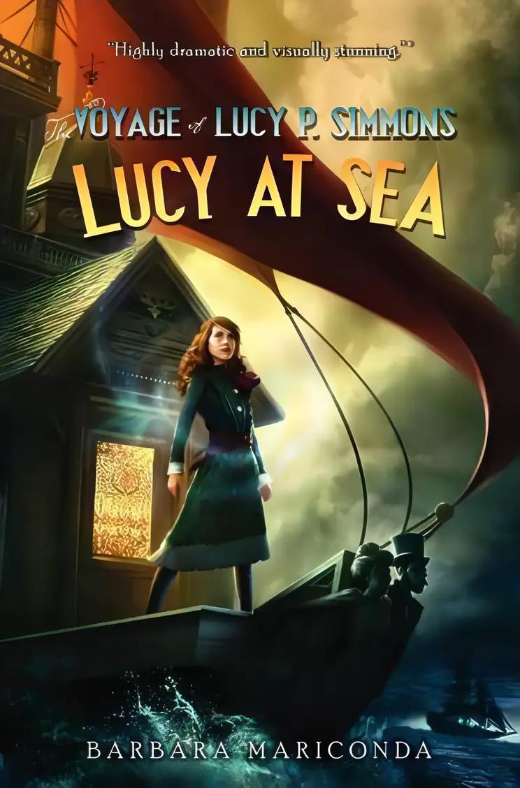 Lucy at Sea: The Voyage of Lucy P. Simmons