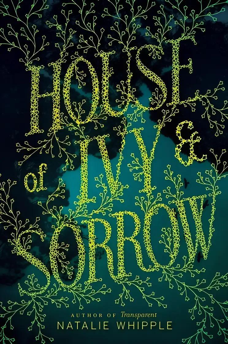 House of Ivy & Sorrow